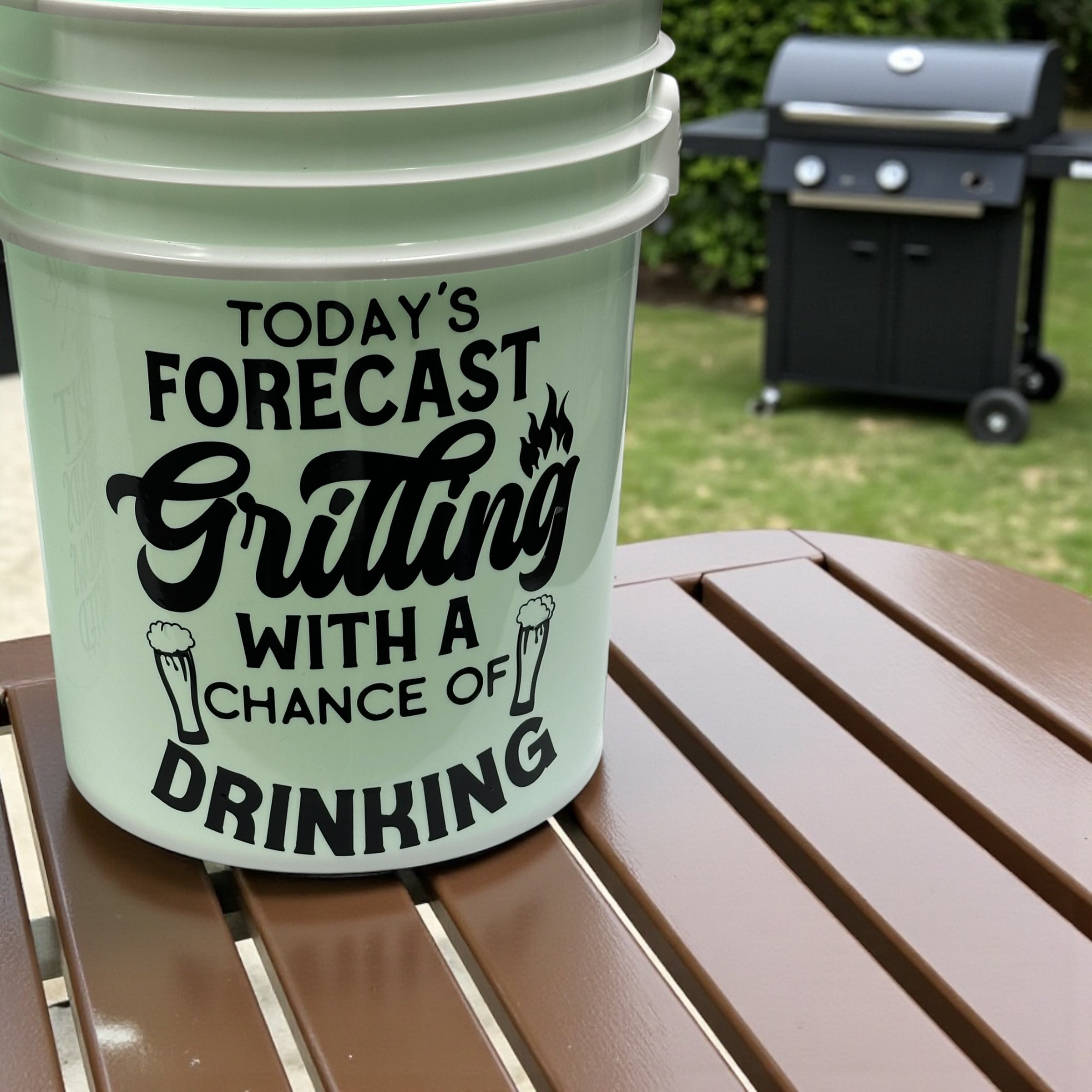 Lighted Camping Bucket "Today's Forecast Grilling"