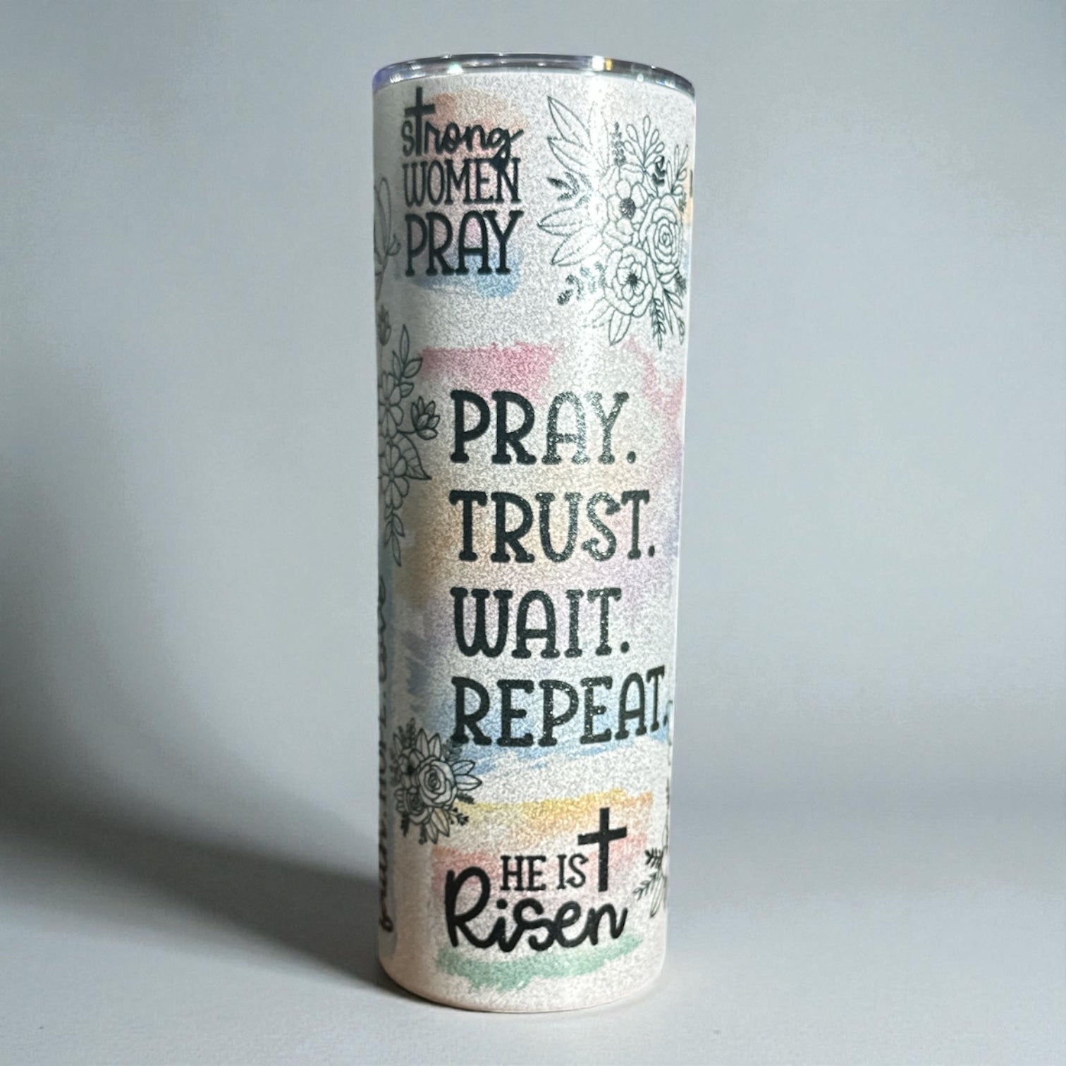 “Pray. Trust. Wait. Repeat.” Tumbler