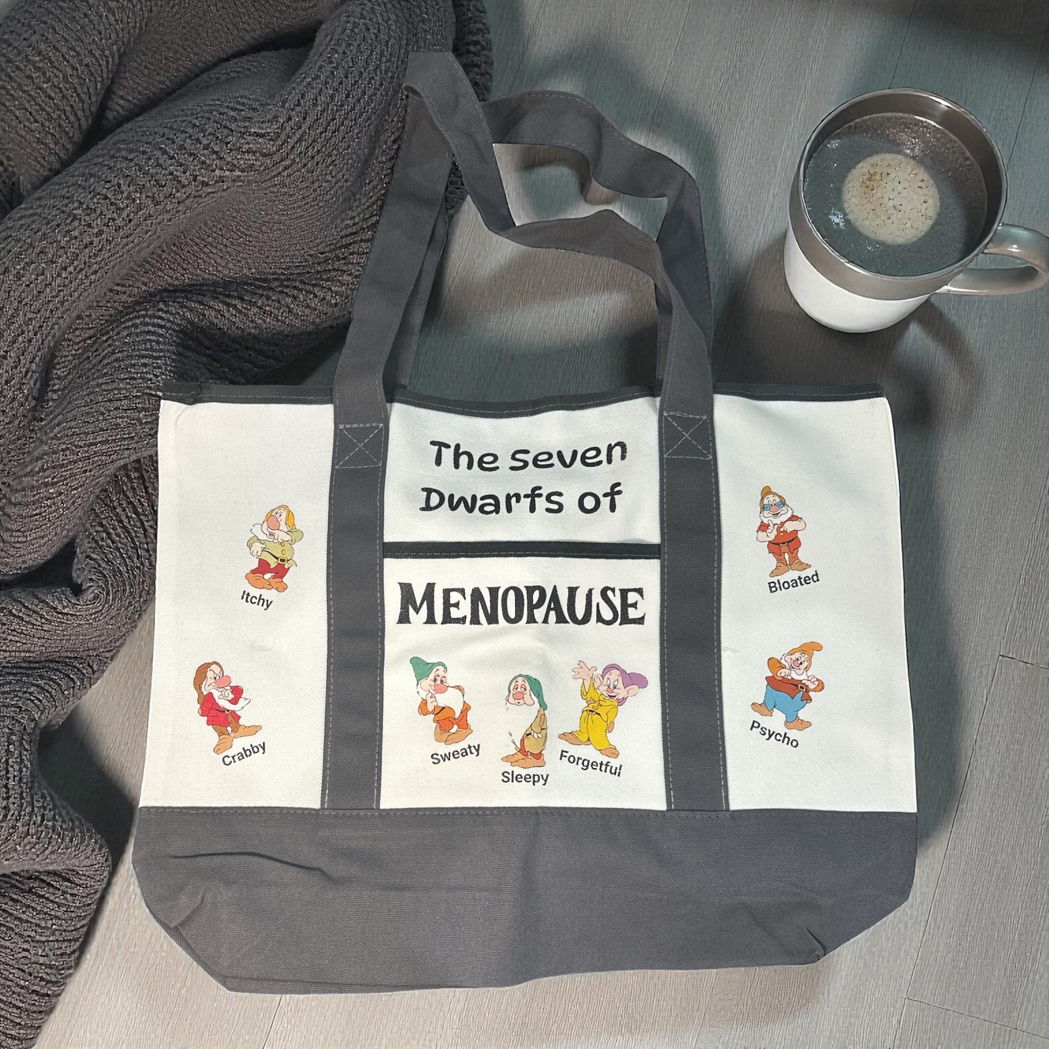 “The Seven Dwarfs of Menopause” Canvas Tote Bag