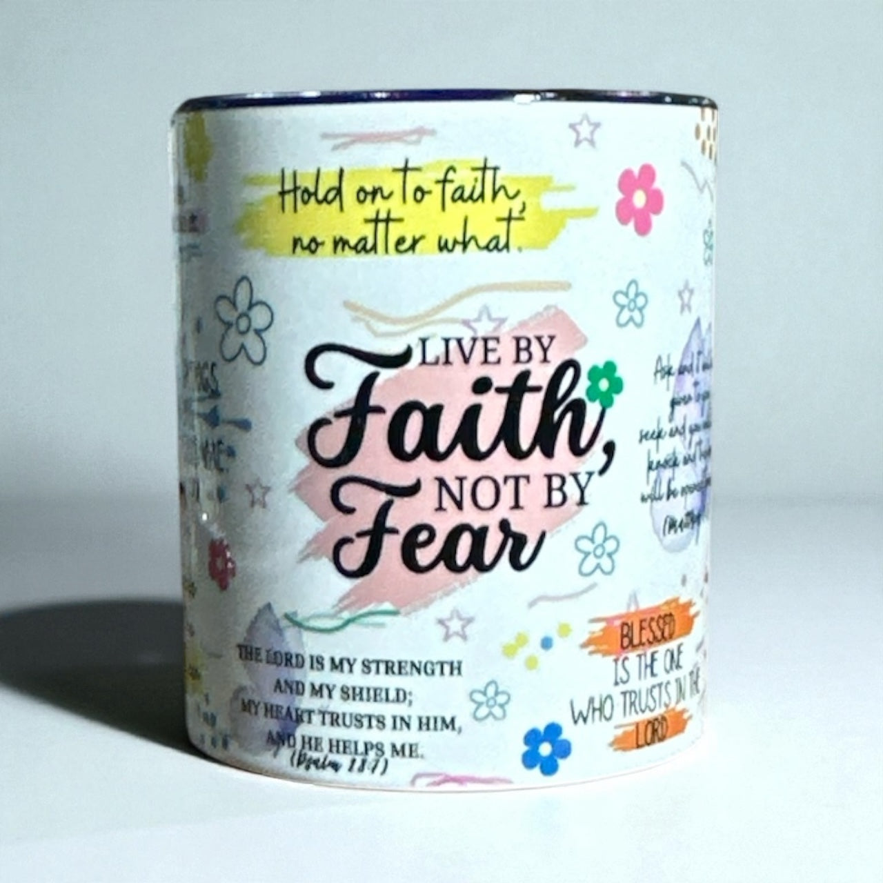 “Live By Faith Not Fear” Mug