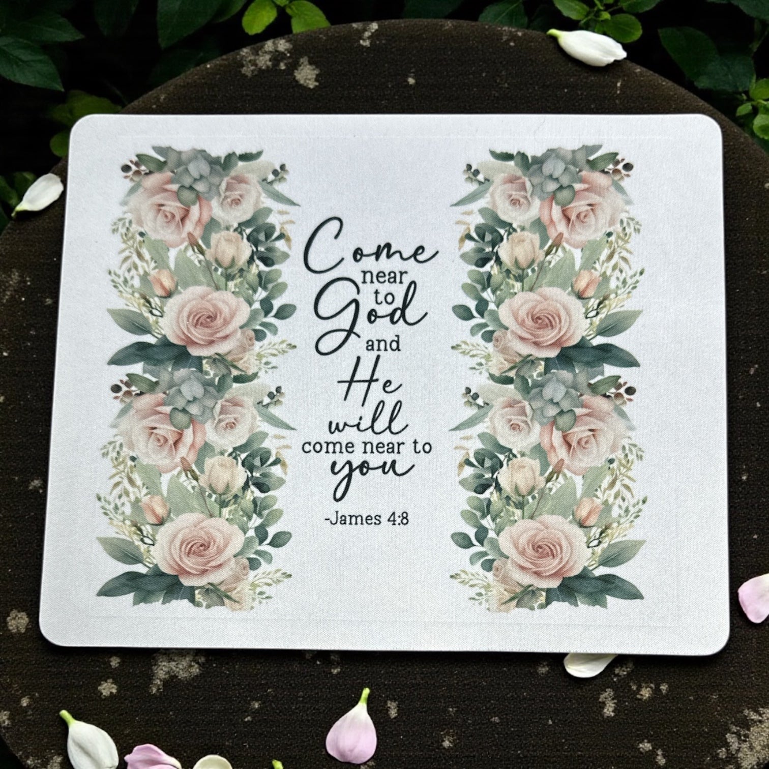 James 4:8 “Come Near to God and He Will Come Near to You” Mouse Pad